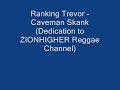 ranking trevor - caveman skank