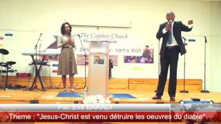Pst. Eva Bakadi, Jesus est venu detruire les oeuvres du diable