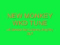 THE NEW MONKY WKD TUNE