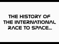 The Space Race (Part 1 of 3)