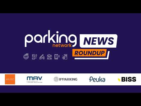 ANPR, EV Charging, and Digital Parking Access | Parking Network News Roundup, Ep.12 (Mar-Apr 2026)