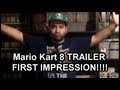 Mario Kart 8 Wii U Trailer! First Impressions! | E3 2013 Discussion