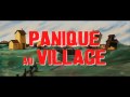 TRAILER Panique au Village