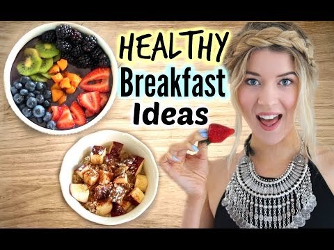 Healthy Breakfast Ideas: 3 Easy Recipes ♡ – Low Fat Low Calorie Recipes