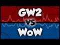 Guild Wars 2 - vs WoW [Ep.6]