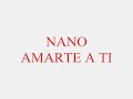 amarte a ti/cristian castro/ara gonzalez y gus bermudez/nano