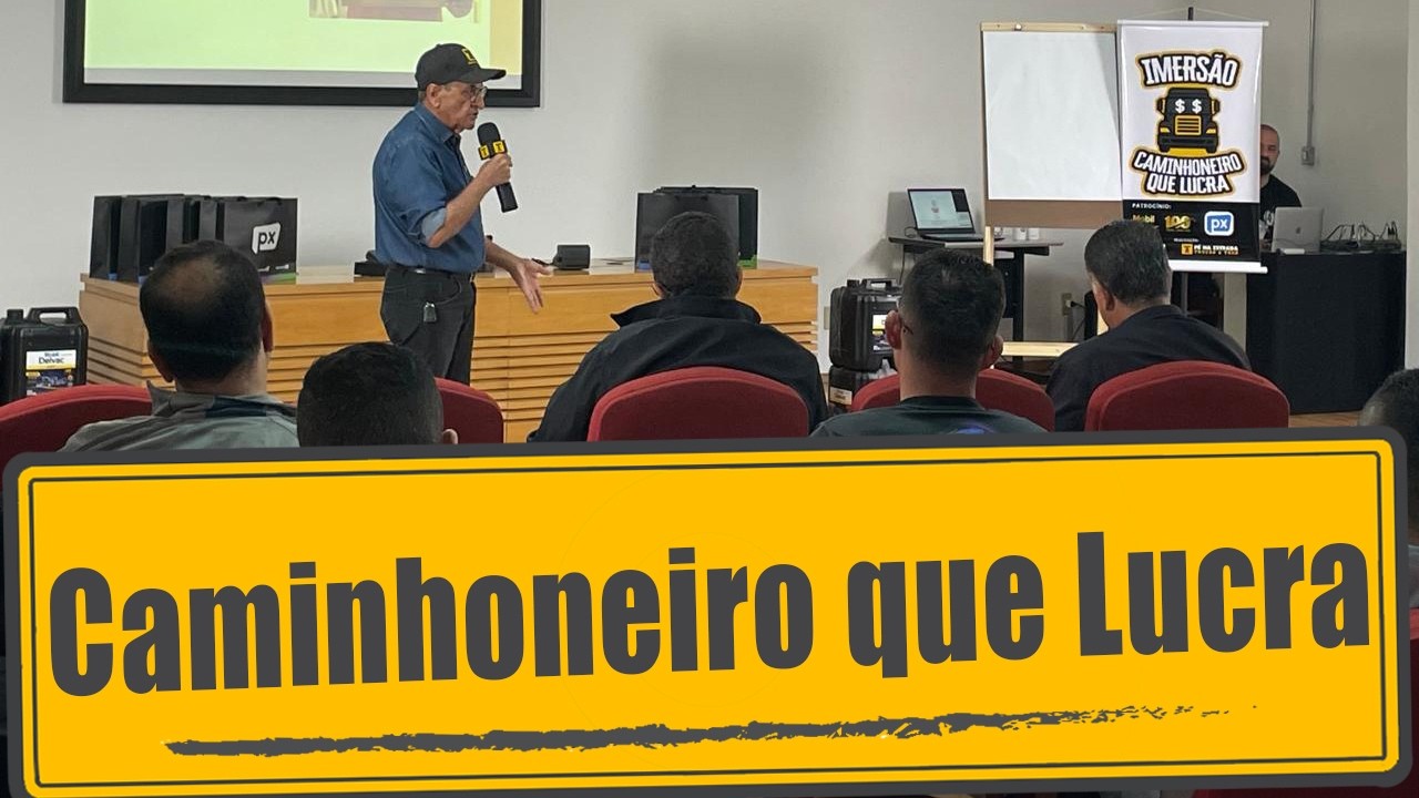 2ª Imersão Caminhoneiro que Lucra: O segredo para faturar mais na estrada