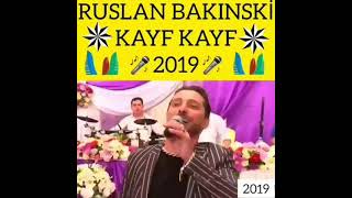 Ruslan Bakinski Kayf Kayf 2019
