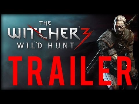 The Witcher 3: Wild Hunt Trailer