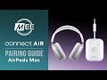 MEE audio Connect Air: Pair Your AirPods Max