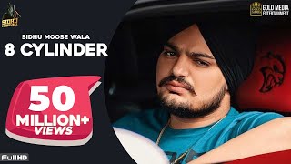 8 CYLINDER (Full Song) Sidhu Moose Wala  Latest Pu