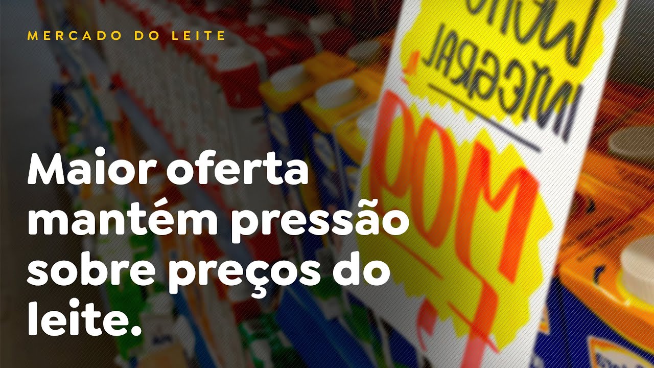 Maior oferta mantém pressão sobre preços do leite