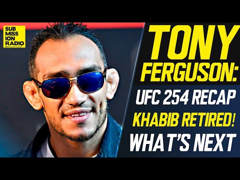 Tony Ferguson on Khabib Retirement at UFC 254, Dustin Poirier, Conor McGregor, What's Next!
