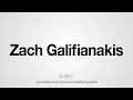 I liked a @YouTube video http://t.co/YckWp7Jy How to Pronounce Zach Galifianakis