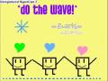 Do The Wave Pictures!