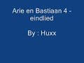 Arie en Bastiaan 4 - Eindlied