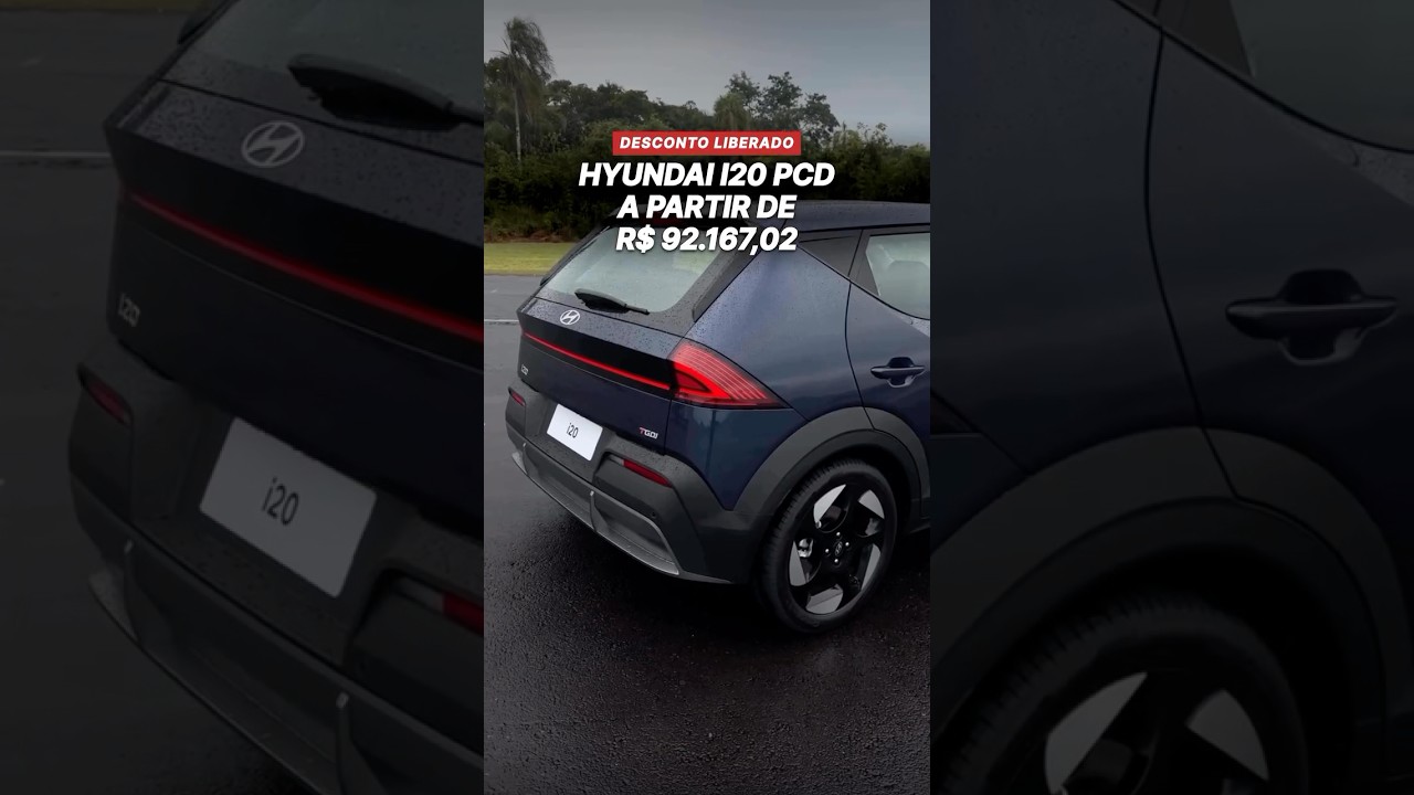 DESCONTO LIBERADO • Hyundai I20 PCD a partir de R$ 92.167,02