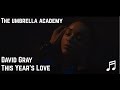 David Gray - This Year's Love (The Umbrella Ac