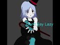 [[Roboloid]] Akira Sutekine- Don't Say Lazy!