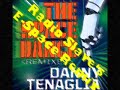 Danny Tenaglia - The Space Dance(Radio Slaves E-Space Remix) Danny Tenaglia - The Space Dance(Radio Slaves E-Space Remix)