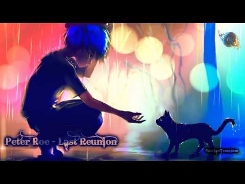 Peter Roe - Last Reunion (Epic Emotional Fantasy Dream)