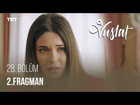 Vuslat 28. Bölüm 2. Fragmanı                                                                                                                                                                                                                              