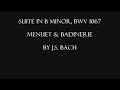 Menuet & Badinerie - J.S. Bach