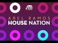Abel Ramos House Nation Official Music Video and Lyrics