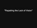 Manifestation of Will- Lack of vision
