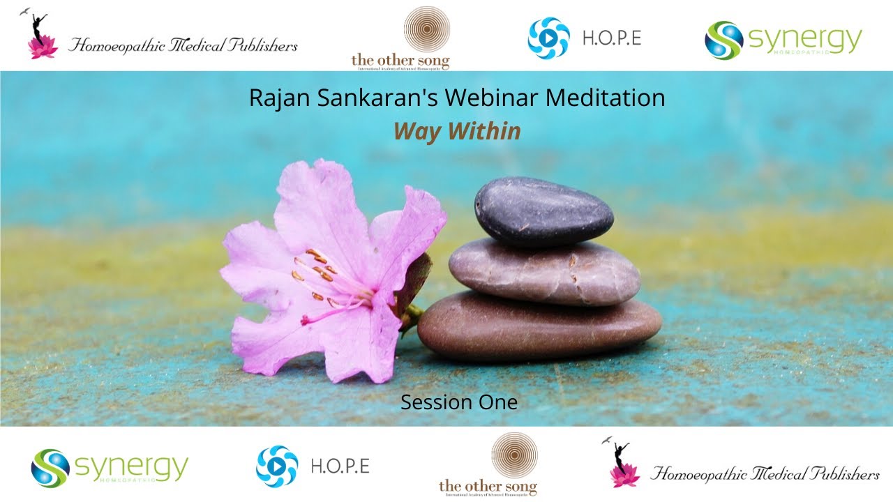 Way Within, session One by Dr Rajan Sankaran