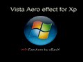 °Vista Aero effect for XP°Download°