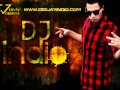 Reggaeton Mix 2009 DJ INDIO