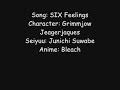 Six Feelings - Grimmjow Six Feelings - Grimmjow