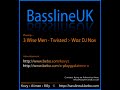 3 Wise Men - Twisted - http://basslineuk.bebo.com