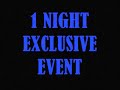 EGW ONE NIGHT EXCLUSIVE EVENT PROMO
