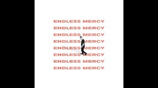Endless Mercy