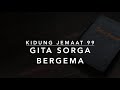 KJ 99 Gita Sorga Bergema