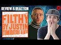 Justin Timberlake - FILTHY | Song Review