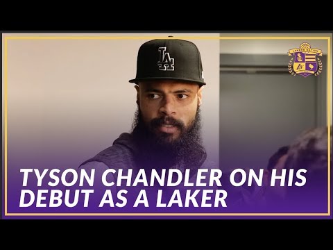 Video: Lakers Post Game: Tyson Chandler Talks About His First Game As A Los Angeles Laker