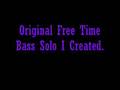 Free Time Bass Solo