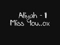 Aliyah - i Miss You