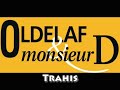 Oldelaf &Mr D-Trahis