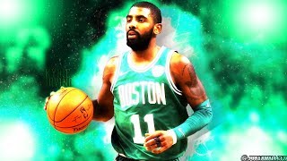 Kyrie Irving || Drake Nice for What || MVP Mix ᴴᴰ