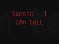 saosin can tell