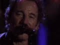 Bruce Springsteen & The Sessions Band Pay Me My Money Down
