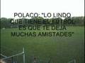 El Polaco y los amigos del fútbol
