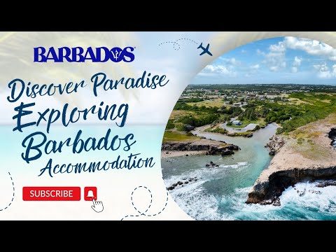  Discover Paradise: Exploring Barbados’ diverse Accommodation
