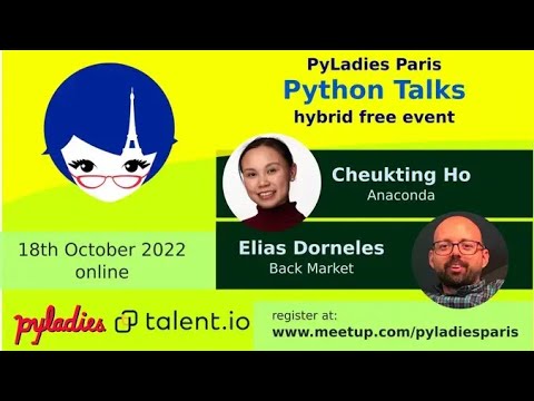 PyLadies Paris - Python Talks with Cheukting Ho and Elias Dorneles