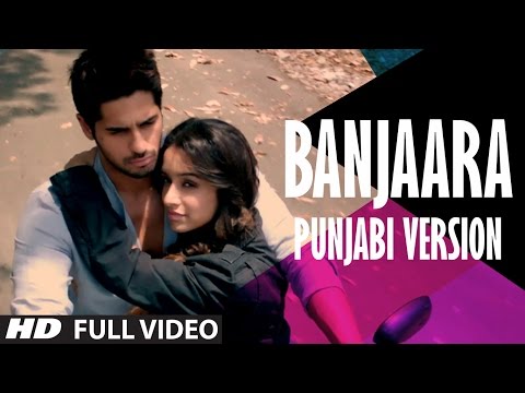 Ek Villain: Banjaara Video Song | Punjabi Version | Sidharth Malhotra | Shraddha Kapoor