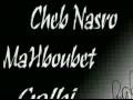 clip video Cheb Nasro Mahboubet Galbi